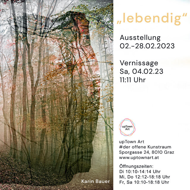 Gruppenausstellung 'Lebendig' upTownArt Galerie, Graz, 2023