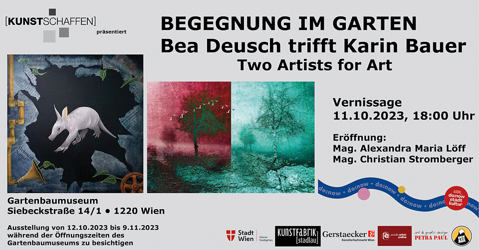 Begegnung im Garten - Bea Deusch trifft karin Bauer - Two Artists for Art, Gartenbaumuseum, V.Kunstschaffen, Wien 2023